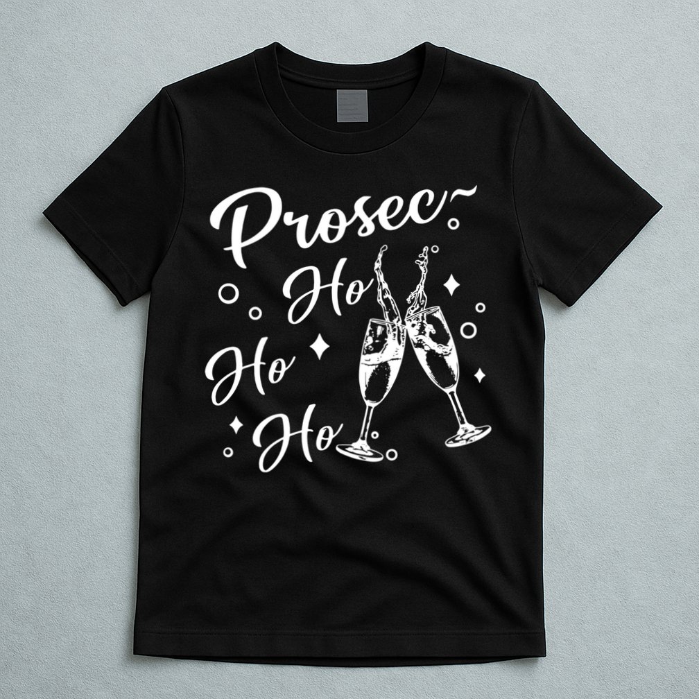Funny Presecco Christmas Vacation Retro Prosec Ho Ho Ho T-Shirt