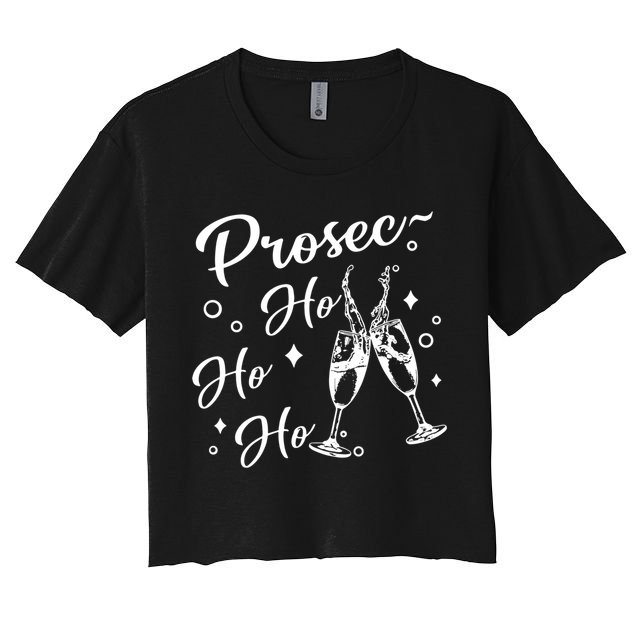Funny Presecco Christmas Vacation Retro Prosec Ho Ho Ho Women's Crop Top Tee