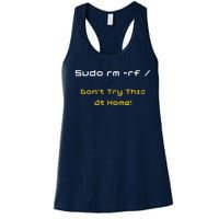 Funny Programmer Coding Code Coder Software Linux Sudo rm rf Women's Racerback Tank