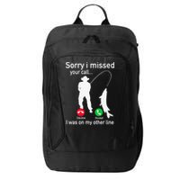 Fishing Phone Call With Fishing Line Funny Fish Fisherman City Backpack