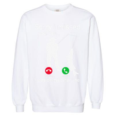 Fishing Phone Call With Fishing Line Funny Fish Fisherman Garment-Dyed Sweatshirt