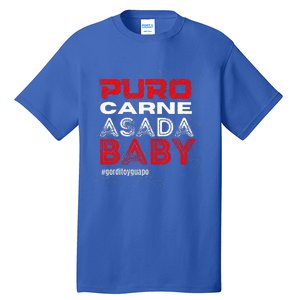 Funny Puro Carne Asada Baby Gorditoyguapo Tall T-Shirt