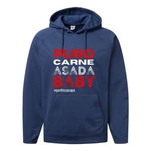 Funny Puro Carne Asada Baby Gorditoyguapo Performance Fleece Hoodie