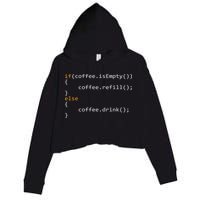 Funny Programmer Coffee Gift For Coders Crop Fleece Hoodie