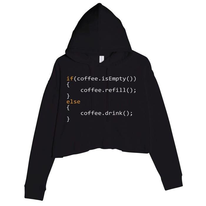 Funny Programmer Coffee Gift For Coders Crop Fleece Hoodie