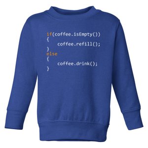 Funny Programmer Coffee Gift For Coders Gift Toddler Sweatshirt