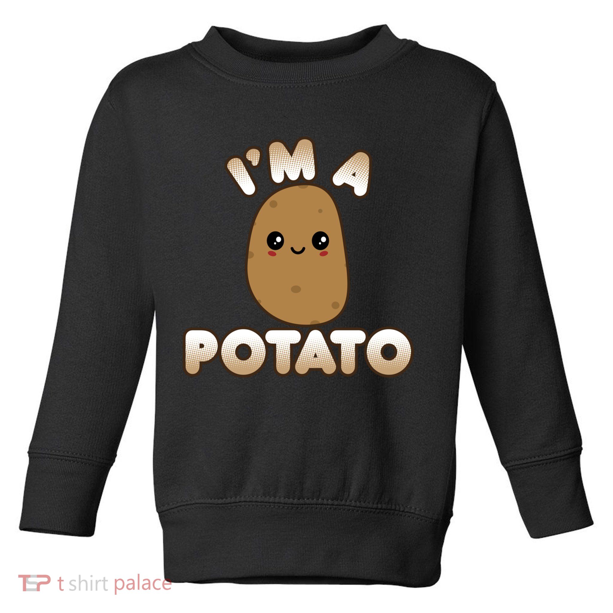 Funny Potato Costume Cute Kawaii Style Smiling I'm A Potato Gift Toddler Sweatshirt