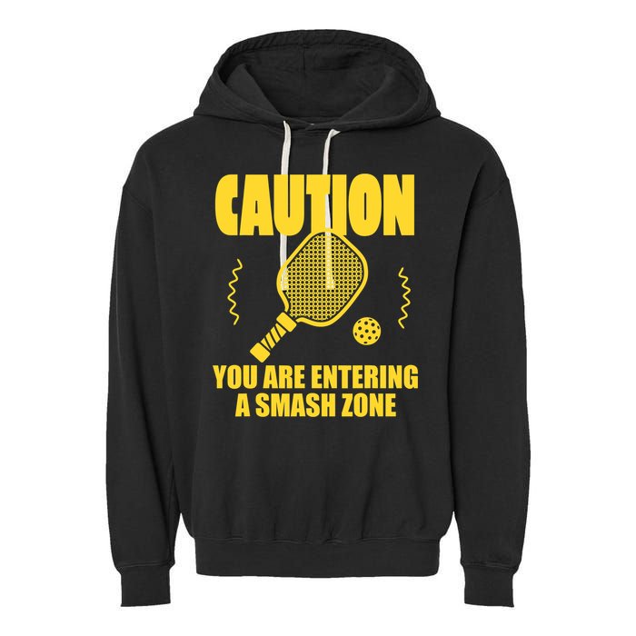 Funny Pickleball Caution You Are Entering Smash Zone Garment-Dyed Fleece Hoodie