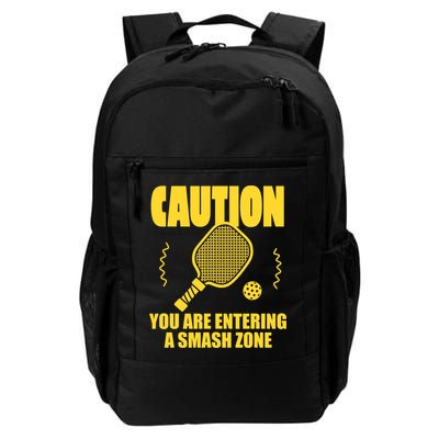 Funny Pickleball Caution You Are Entering Smash Zone Backpack