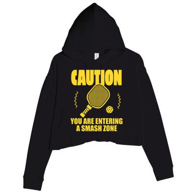 Funny Pickleball Caution You Are Entering Smash Zone Crop Fleece Hoodie