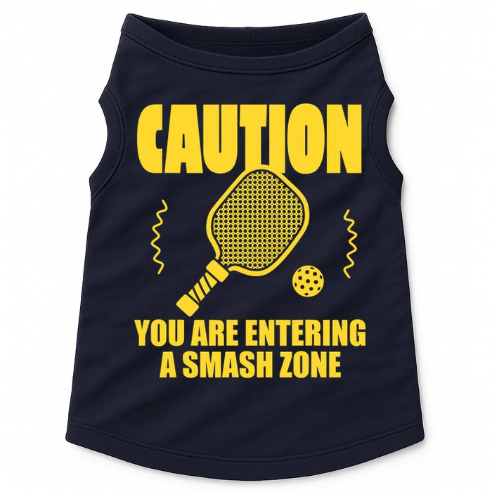 Funny Pickleball Caution You Are Entering Smash Zone Doggie Tank