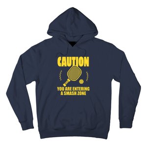 Funny Pickleball Caution You Are Entering Smash Zone Hoodie