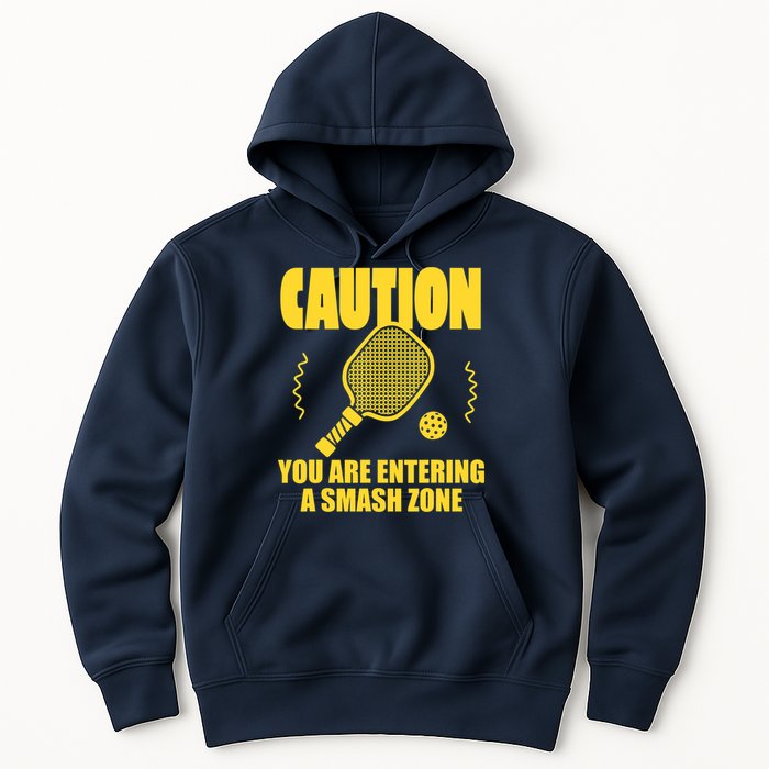 Funny Pickleball Caution You Are Entering Smash Zone Hoodie