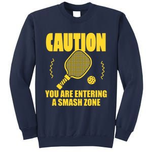 Funny Pickleball Caution You Are Entering Smash Zone Sweatshirt