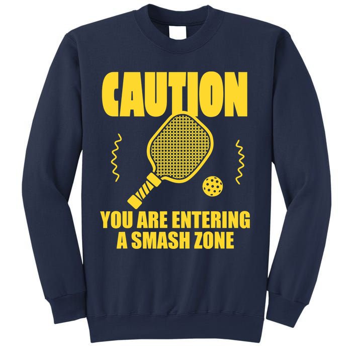 Funny Pickleball Caution You Are Entering Smash Zone Sweatshirt