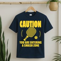 Funny Pickleball Caution You Are Entering Smash Zone T-Shirt