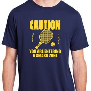 Funny Pickleball Caution You Are Entering Smash Zone Adult ChromaSoft Performance T-Shirt