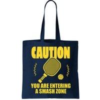 Funny Pickleball Caution You Are Entering Smash Zone Bag