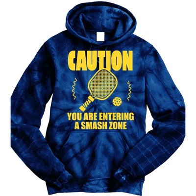 Funny Pickleball Caution You Are Entering Smash Zone Tie Dye Hoodie