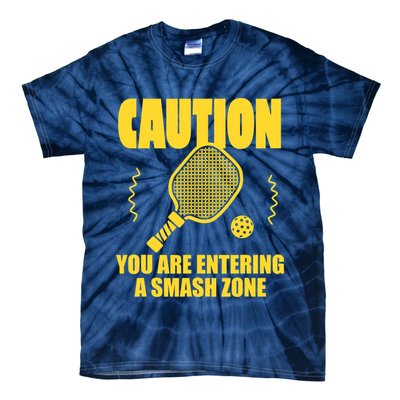 Funny Pickleball Caution You Are Entering Smash Zone Tie-Dye T-Shirt