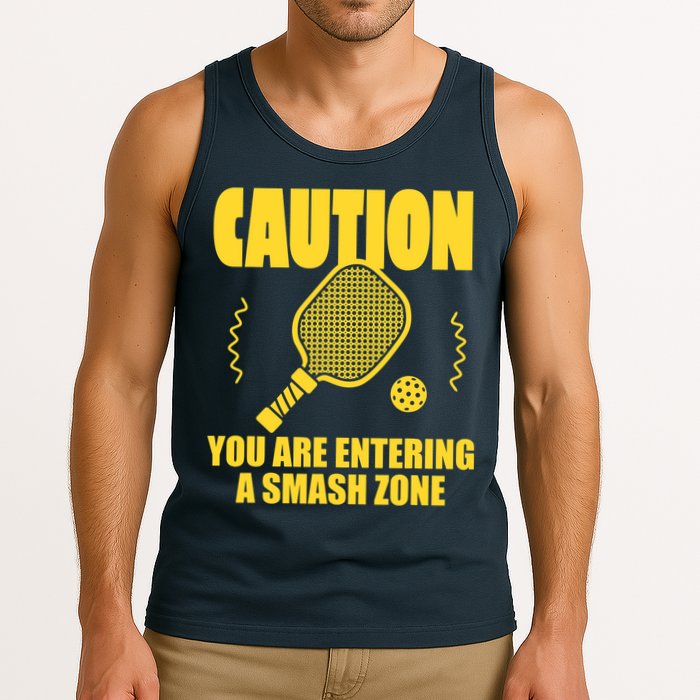 Funny Pickleball Caution You Are Entering Smash Zone Tank Top