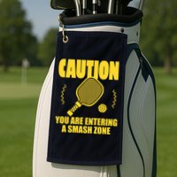 Funny Pickleball Caution You Are Entering Smash Zone Golf Towel