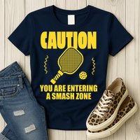 Funny Pickleball Caution You Are Entering Smash Zone Womens T-Shirt