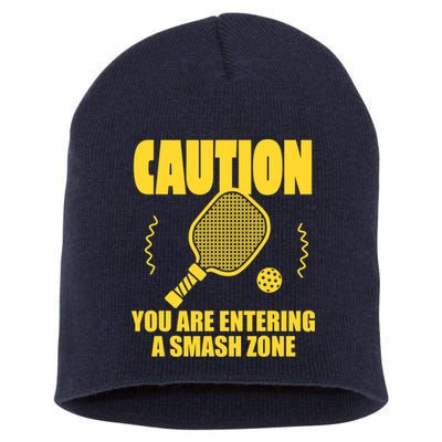 Funny Pickleball Caution You Are Entering Smash Zone Short Acrylic Beanie