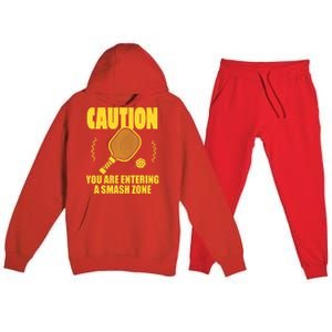 Funny Pickleball Caution You Are Entering Smash Zone Premium Hooded Sweatsuit Set