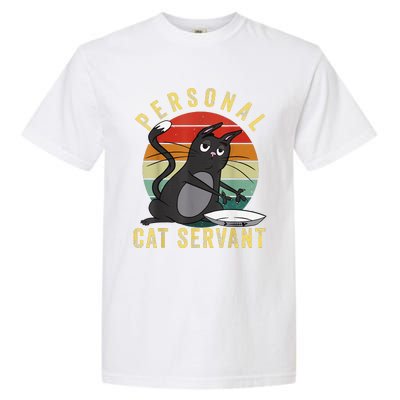 Funny Personal Cat Servant Funny Cat mom cat dad gift Garment-Dyed Heavyweight T-Shirt