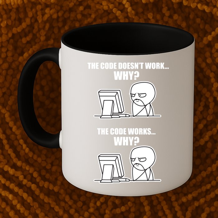 Funny Programmer Code Works Why Meme Tee Mug