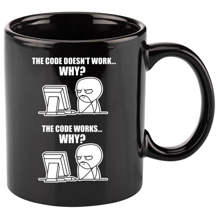 Funny Programmer Code Works Why Meme Tee 11oz C Handle Ceramic Mug