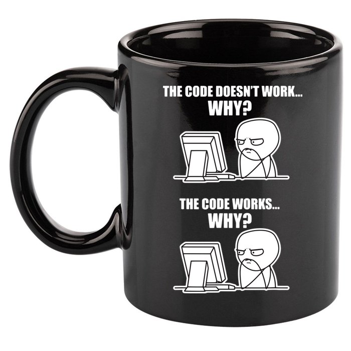 Funny Programmer Code Works Why Meme Tee 11oz C Handle Ceramic Mug