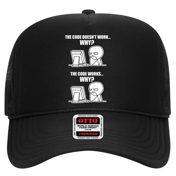 Funny Programmer Code Works Why Meme Tee Trucker Hat