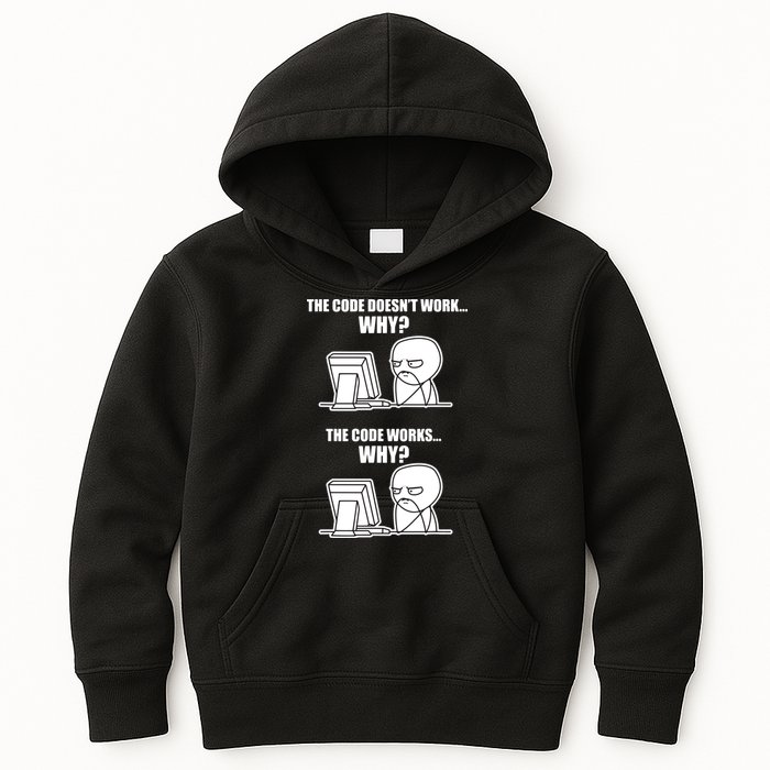 Funny Programmer Code Works Why Meme Tee Kids Hoodie