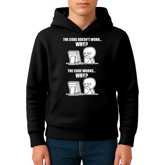 Funny Programmer Code Works Why Meme Tee Kids Hoodie