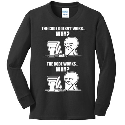 Funny Programmer Code Works Why Meme Tee Kids Long Sleeve Shirt