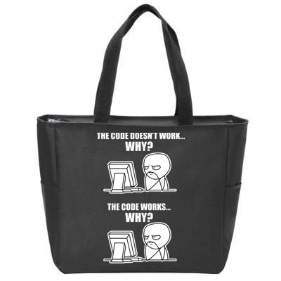 Funny Programmer Code Works Why Meme Tee Zip Tote Bag