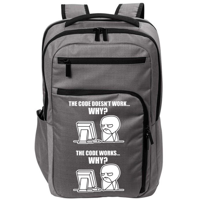Funny Programmer Code Works Why Meme Tee Impact Tech Backpack