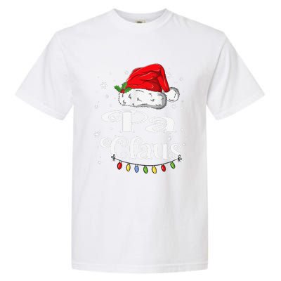 Funny Pa Claus Christmas Family Matching Pajama Xmas Light Garment-Dyed Heavyweight T-Shirt