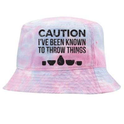 Funny Pottery Ceramics I've Been Known To Throw Things Tie-Dyed Bucket Hat