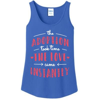 Foster Parents Care Adoption Took Time Love Come Instantly Meaningful Gift Ladies Essential Tank