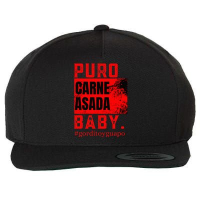 Funny Puro Carne Asada Baby Gorditoyguapo Wool Snapback Cap