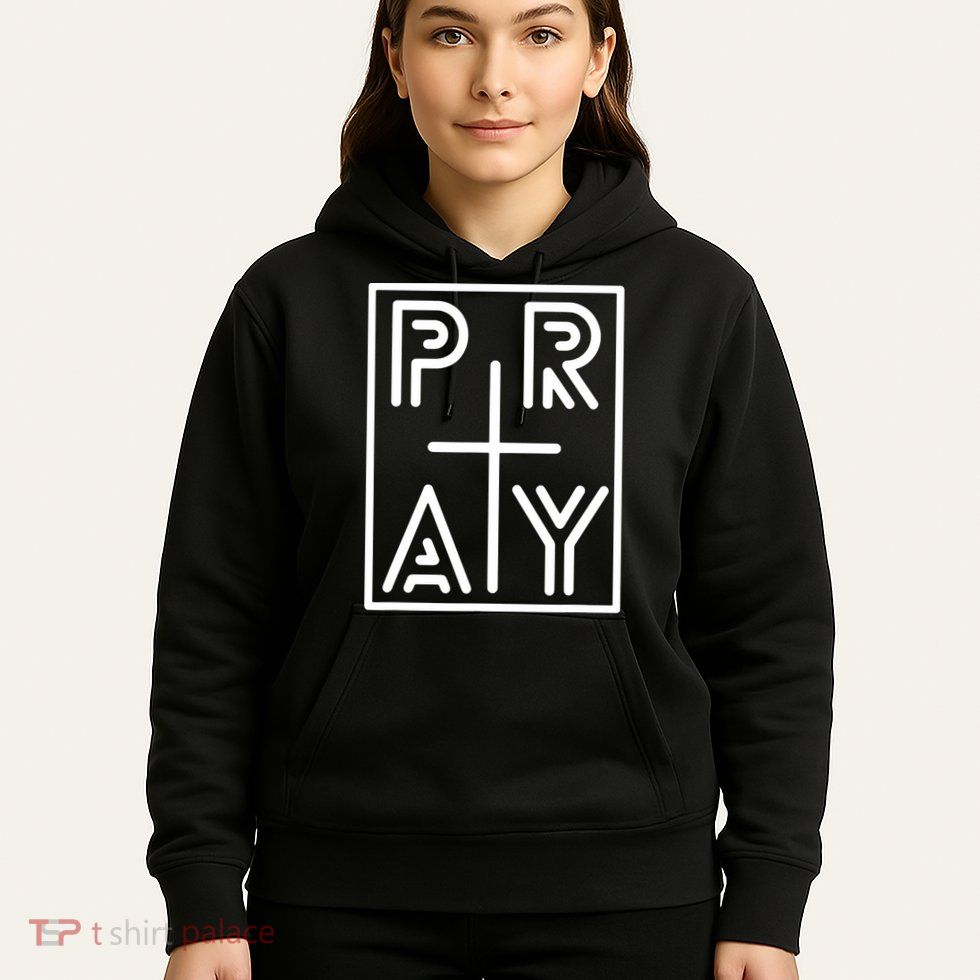 Funny Pray Christian Cross Religious Faith Jesus Lover Hoodie