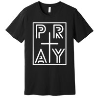 Funny Pray Christian Cross Religious Faith Jesus Lover Premium T-Shirt