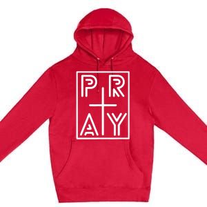 Funny Pray Christian Cross Religious Faith Jesus Lover Premium Pullover Hoodie