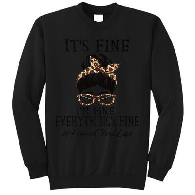 Funny Peims Clerk It's Fine, I'm Fine And Everything's Fine Sweatshirt