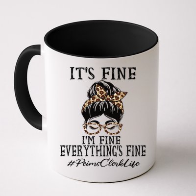Funny Peims Clerk It's Fine, I'm Fine And Everything's Fine Mug