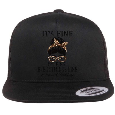 Funny Peims Clerk It's Fine, I'm Fine And Everything's Fine Flat Bill Trucker Hat