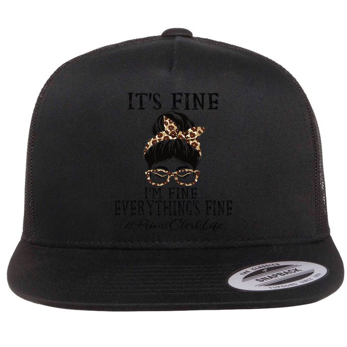 Funny Peims Clerk It's Fine, I'm Fine And Everything's Fine Flatbill Hat